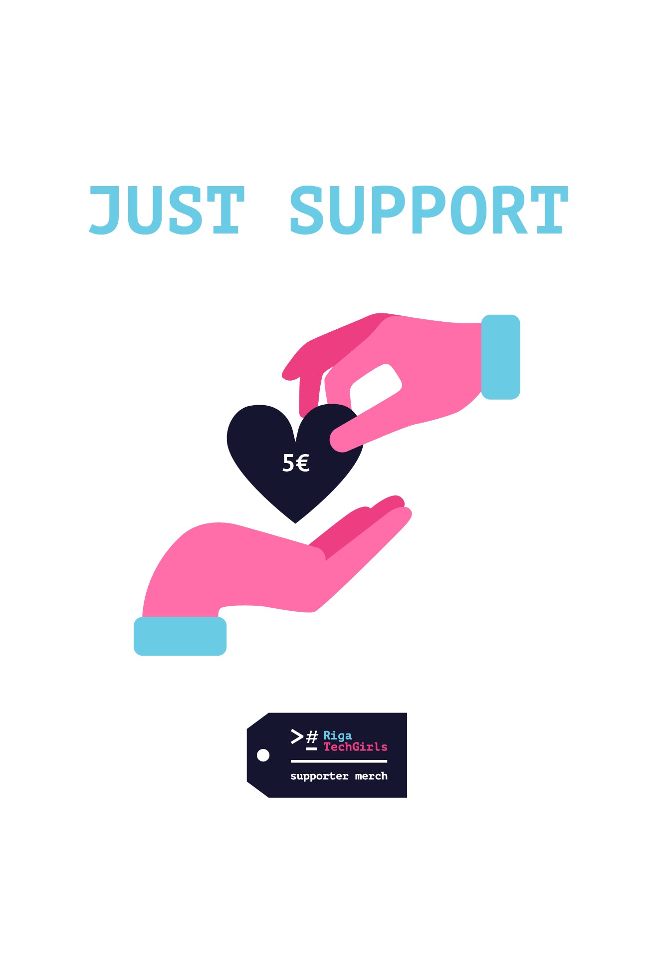 JUST SUPPORT